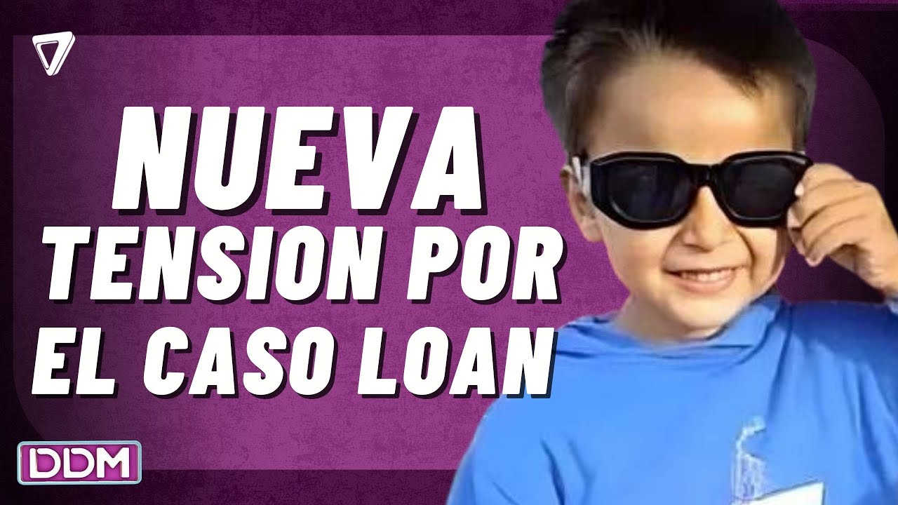 ⚠️ Nueva TENSION por el caso Loan y crece la incertidumbre
