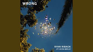 Download Lagu Wrong (feat. Olivia Noelle) Download Lagu Wrong (feat. Olivia Noelle)