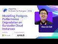 Modelling Postgres Performance Degradation on Burstable Cloud Instances | POSETTE 2026