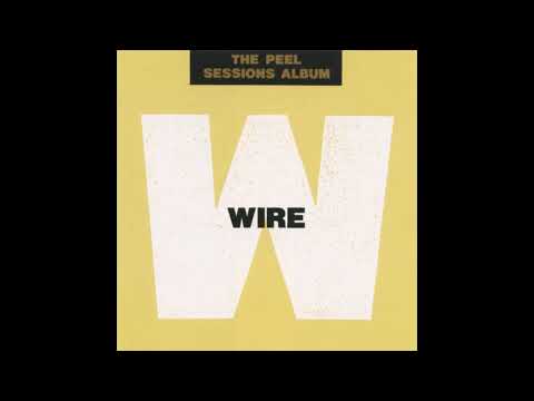 Wire - The Other Window (Peel Session)
