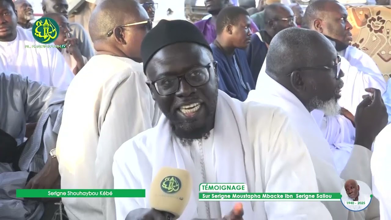 Serigne Chouhaybou Kébé : Un témoignage profond sur S. Moustapha Saliou