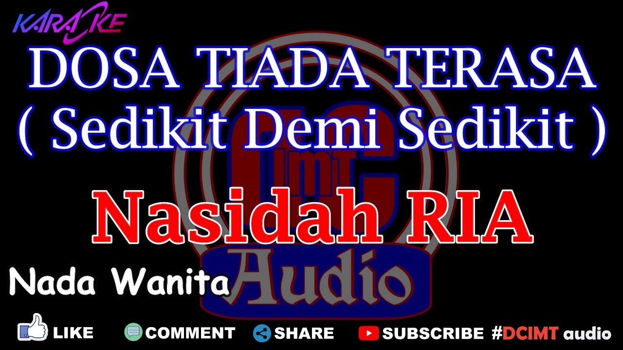 Karaoke Dosa Tiada Terasa | Sedikit Demi Sedikit Nada Wanita DCIMT audio