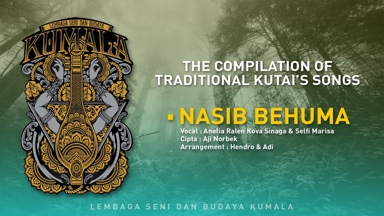 Nasib Behuma - The Compilation of Traditional Kutai's Songs