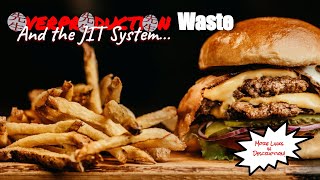 Overproduction Waste and the JIT System