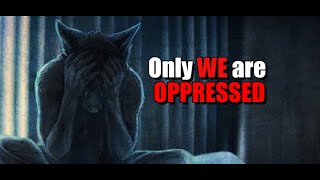 The self victimization of furries