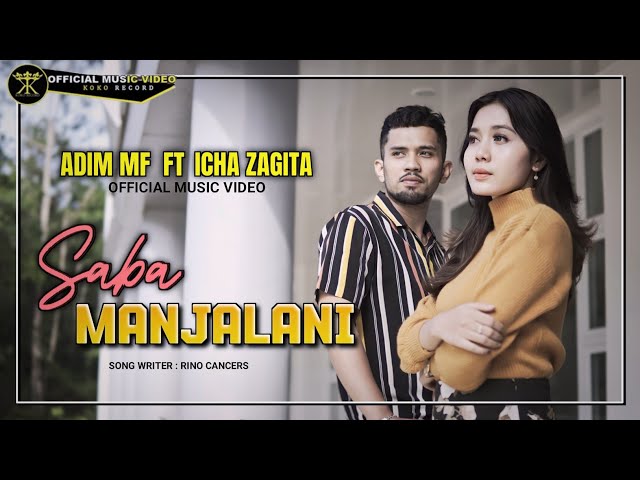 Icha Zagita FT Adim MF - Saba Manjalani (Official Music Video) class=