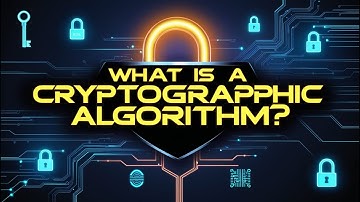 What is Cryptographic Algorithm.