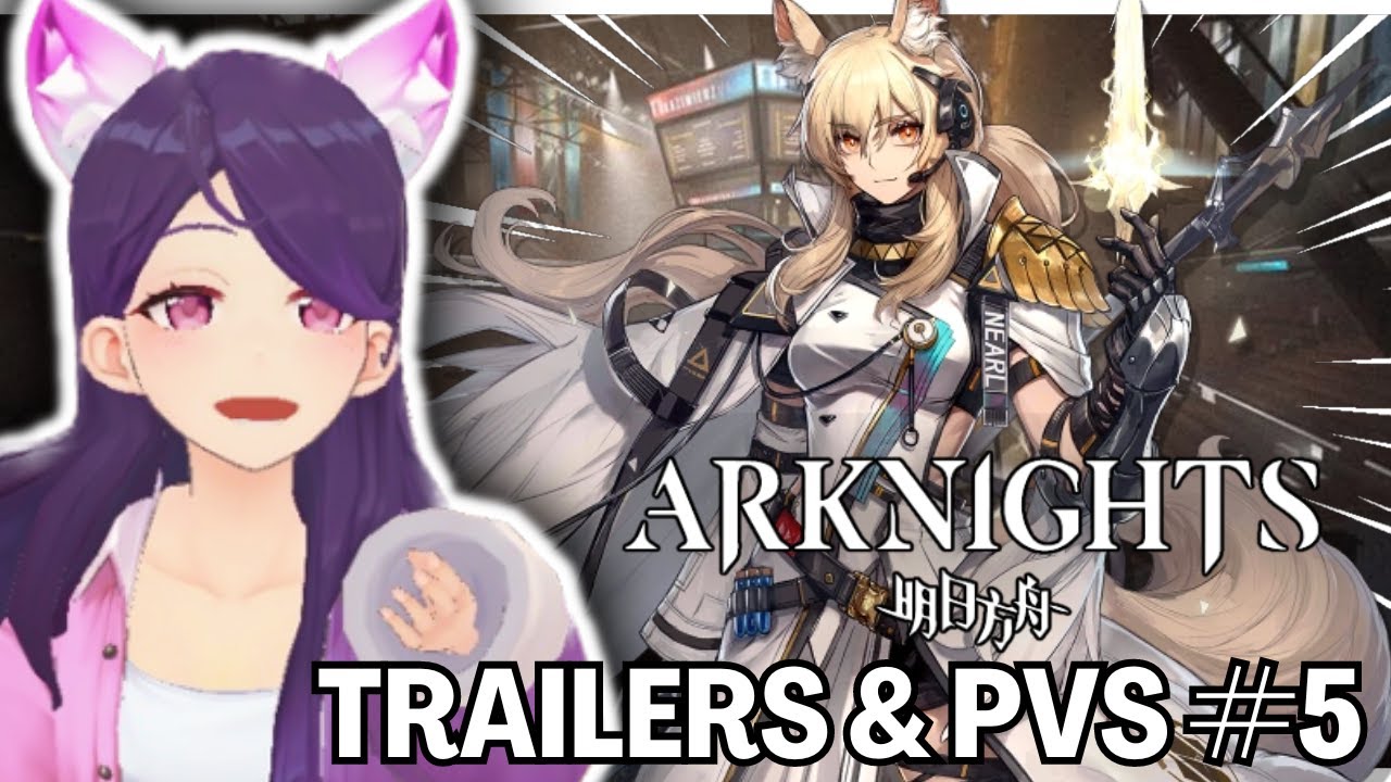 New arknights player reacts to too many trailers pvs part 5 youtube