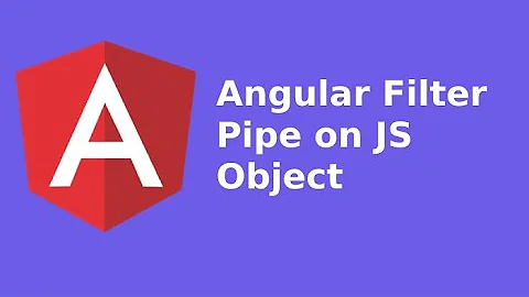Angular Filter Pipe on object with examples