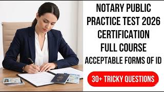 Notary Public Practice Test 2026 Notary Public Certification Full Course Acceptable Forms of ID