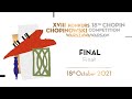 The 18th International Fryderyk Chopin Piano Competition, finals, 18.10.2021