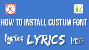 How to Install Custom Fonts In Kinemaster | Kinemaster Me Custom Fonts Install Kaise Kare🔥