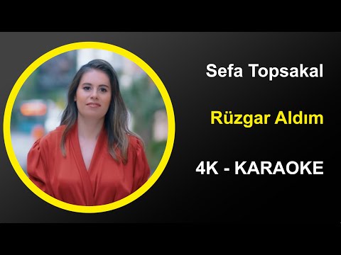 Sefa Topsakal - Rüzgar Aldım - Karaoke 4k