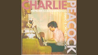 Video thumbnail of "Charlie Peacock - Memories Like Diamonds"