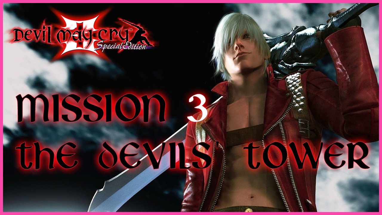 Devil May Cry 3: Special Edition - Mission 3 - The Devils' Tower - YouTube