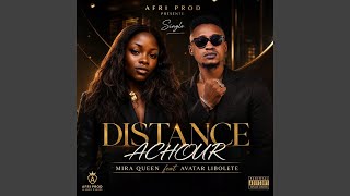 DISTANCE ACHOUR (feat. Dj Avatar Libolete)