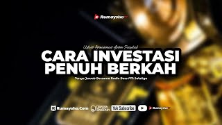 Cara Investasi Penuh Berkah - Ustadz M Abduh Tuasikal, M.Sc.