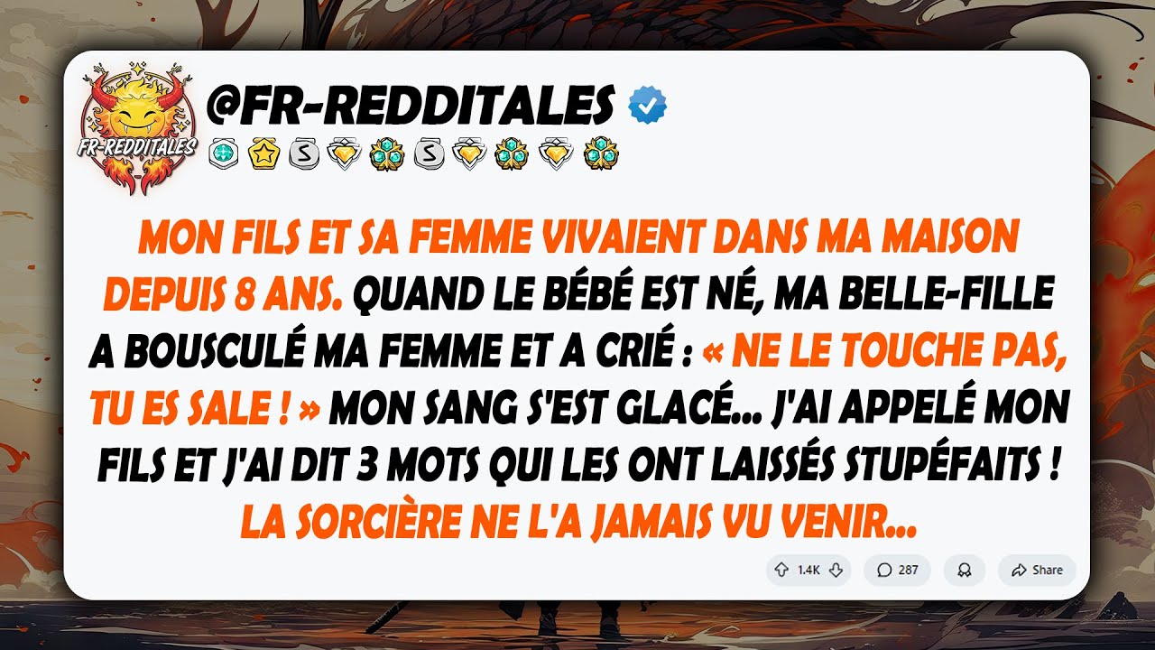 Mon fils et sa femme vivaient dans ma maison depuis 8 ans. Quand le bébé est né, ma belle-fille...