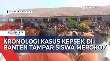 Simak Lagi! Kronologi Kasus Kepsek di Banten Tampar Siswa Merokok