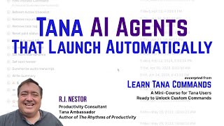 Tana AI Agents That Launch Automatically | Learn Tana Commands
