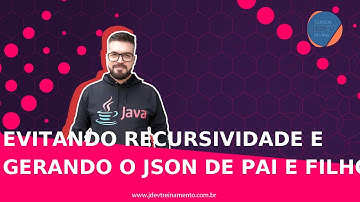 🟢 Evitando recursividade e gerando o JSON de pai e filhos - Formação Java Web Full-Stack