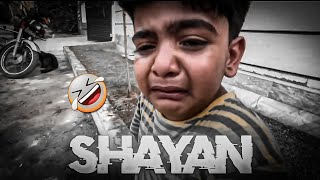 Shayan Cry Shehr Main Dihat 