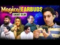 The magical earbuds  siksharthakam short film
