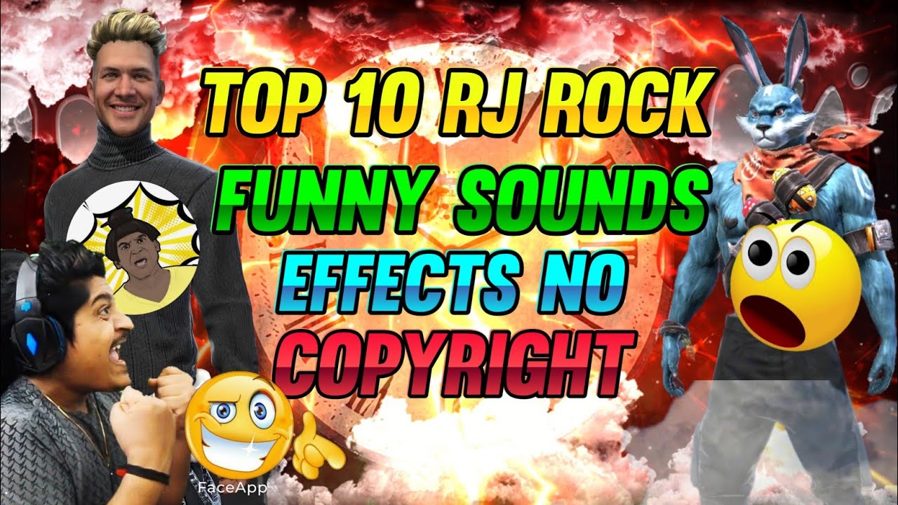 Top 10 rjrock5571 FUNNY Sounds effects🤣No Copyright Bgm fftgamer2022