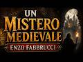 UN MISTERO MEDIEVALE