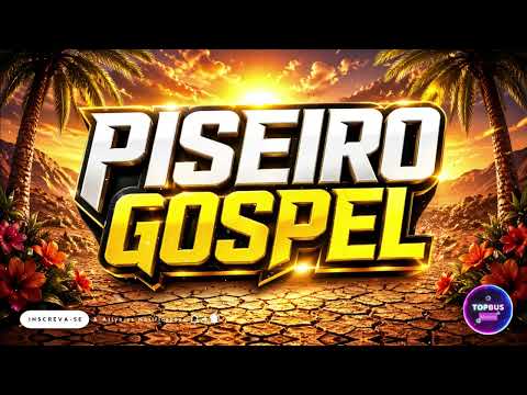 Piseiro Gospel Pra Tocar Nos Paredões @DJJc