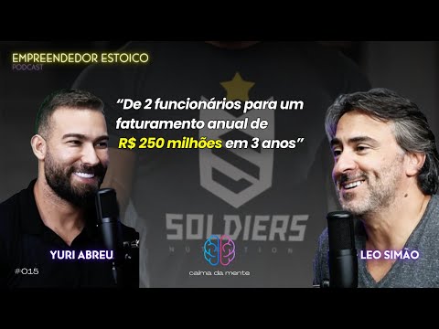 #015 - Yuri Abreu - Soldiers Nutrition - LEADERS WITH A CALM MIND
