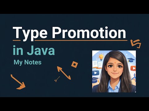 Class-4 Java Type Promotion: How Java Handles Different Data Types in Expressions