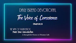 The Voice Of Conscience I Daily Bread Devotional For Today