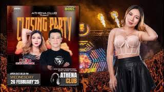 CLOSING PARTY ATNHENA BANJARMASIN BY DJ RERE MONIQUE & DJ FREDY REMIX