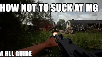 How not to suck at MG | Hell let loose