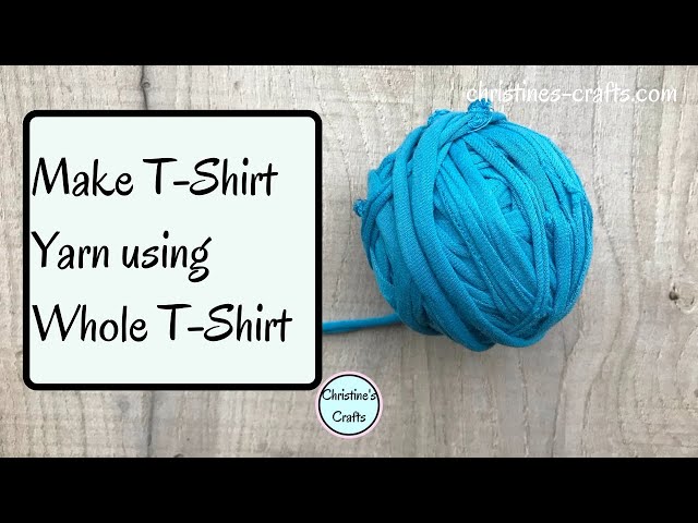 How to make T-Shirt Yarn using the Whole Shirt in a Continuous Strand 