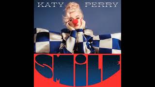 Katy Perry - Smile (Official Audio)