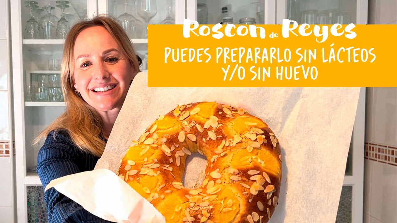 Roscón de Reyes sin azúcar, receta con opción sin lácteos y/o sin huevo