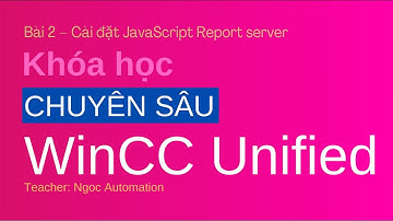 Wincc Unified chuyên sâu bài 2 - Cài đặt JavaScript Server