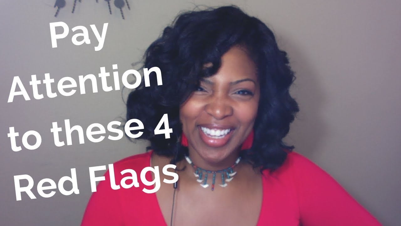 4 Dating Red Flags Women Should NEVER Ignore