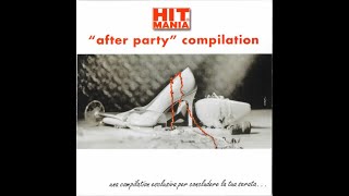 Hit Mania After Party Compilation (2002)