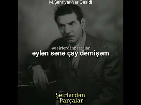 M.Şəhriyar- Yar qasidi
