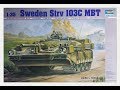 Trumpeter 1/35 Swedish Strv 103C MBT Build-log and Reveal