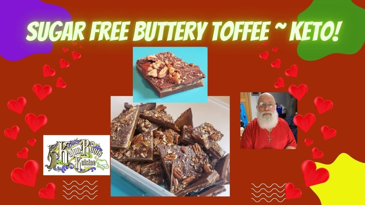 Crispy Keto Toffee Sugar Free