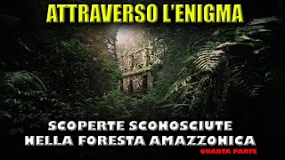 Download lagu Scoperte sconosciute nella foresta amazzonica (Quarta Parte)
