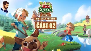 Big Farm Story - Celý příběh v CZ | Máme slepičku Pipíka | část 02