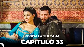 Kosem La Sultana | Capítulo 33 (HD)