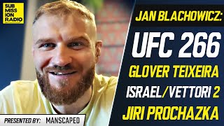 Jan Blachowicz on UFC 266, Glover Teixeira, Adesanya/Vettori 2, 