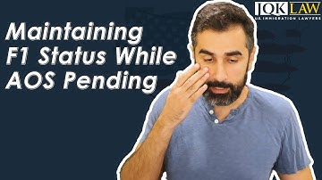 Maintaining F1 Status While AOS Pending