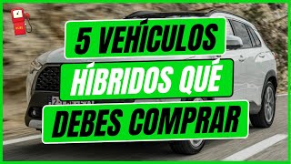 5 mejores VEHÍCULOS HÍBRIDOS que debes comprar by Rodrigo de Motoren 64,013 views 5 days ago 14 minutes, 39 seconds